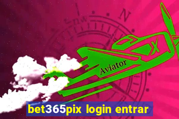 bet365pix login entrar